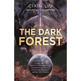 The Dark Forest (The Three-Body Problem 2)
