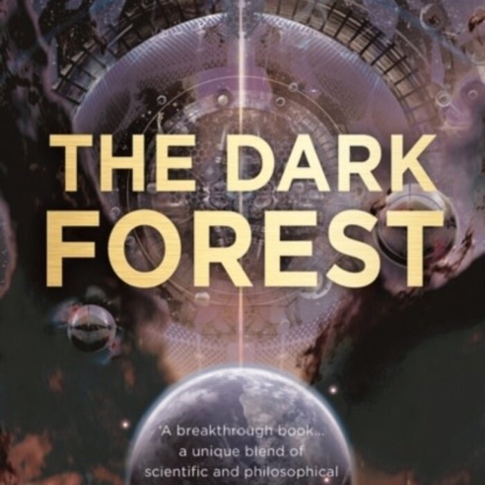 The Dark Forest (The Three-Body Problem 2)