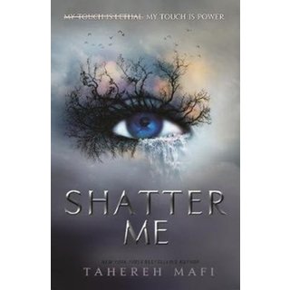 Shatter Me (Shatter Me 1)