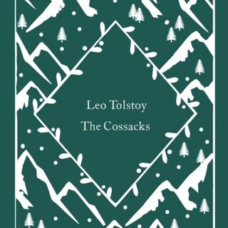 Leo Tolstoy The Cossacks