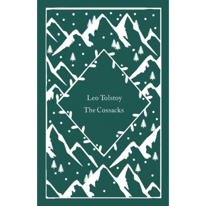 Leo Tolstoy The Cossacks