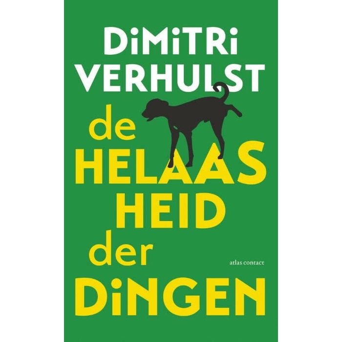 Dimitri Verhulst De helaasheid der dingen