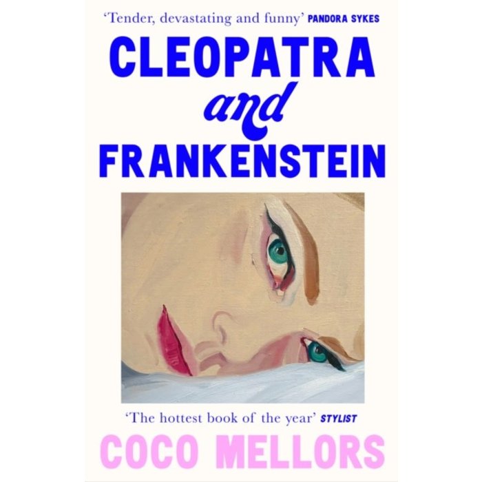 Coco Mellors Cleopatra and Frankenstein (Paperback)