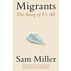 Migrants : The Story of Us All