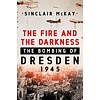 The Fire and the Darkness : The Bombing of Dresden, 1945