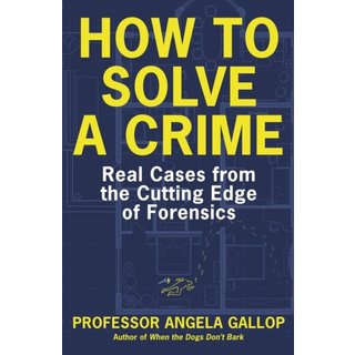 How to Solve A Crime