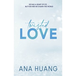 Twisted Love (Twisted Series #1)