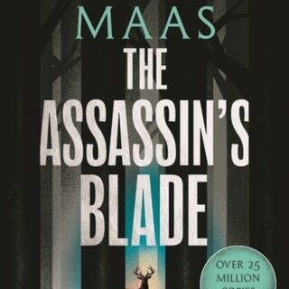 Sarah J. Maas The Assassin's Blade (Throne of Glass 0.5)
