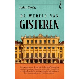 Stefan Zweig De wereld van gisteren