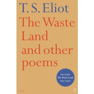 T.S. Eliot The Waste Land and Other Poems