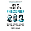 How to Think Like a Philosopher  (Paperback)