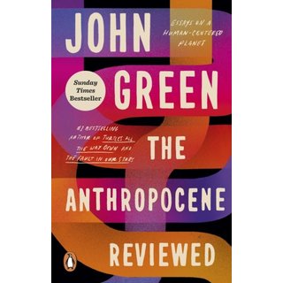 The Anthropocene Reviewed