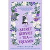 The Secret Service of Tea and Treason (Dangerous Damsels 3)