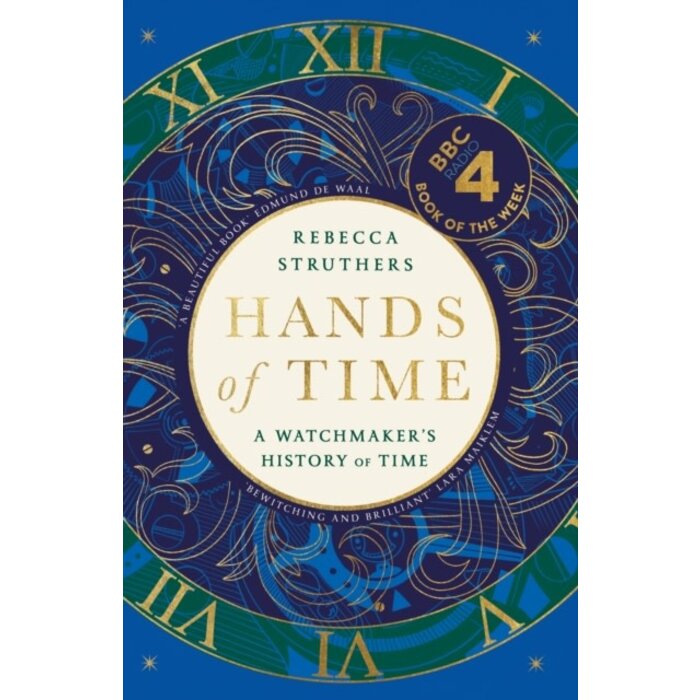 Hands of Time : A Watchmaker's History of Time.