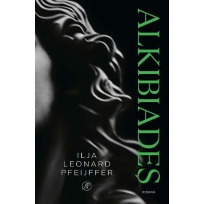 Ilja Leonard Pfeijffer Alkibiades