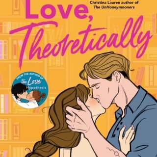 Ali Hazelwood Love Theoretically