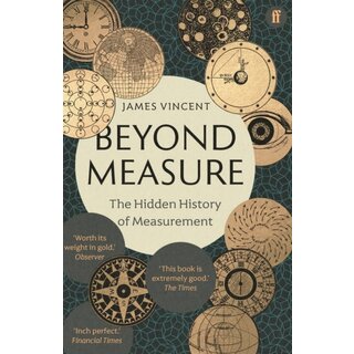 Beyond Measure: The Hidden History of Measurement