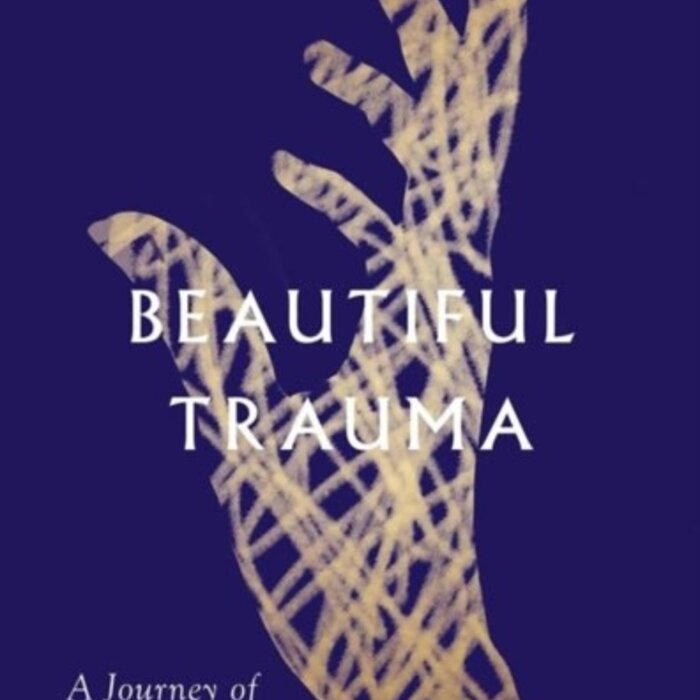 Beautiful Trauma: A Journey of Discovery in Science and Healing