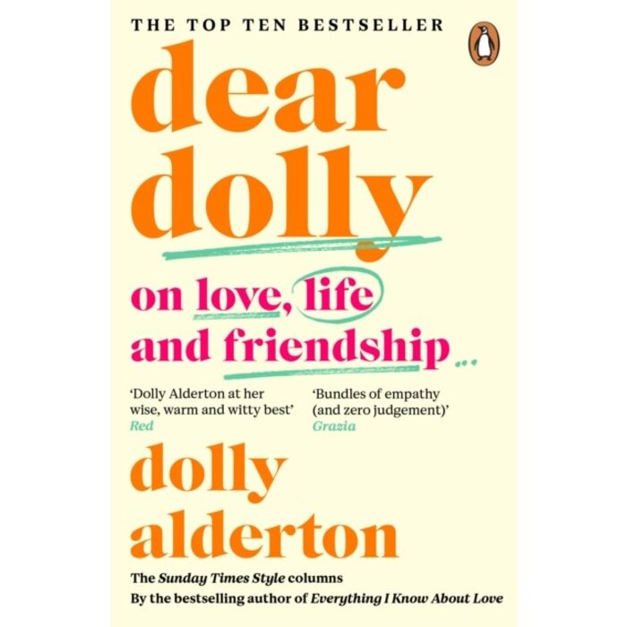 Dolly Alderton Dear Dolly: On Love, Life and Friendship