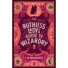 The Ruthless Lady's Guide to Wizardry (Unnatural Magic Book 2)