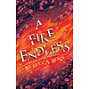 A Fire Endless : Book 2