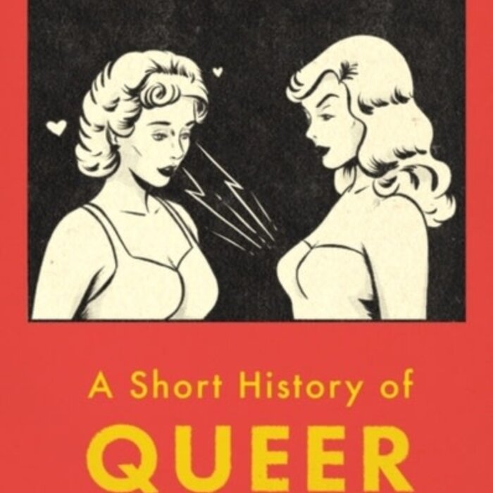 A Short History of Queer Women
