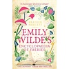 Emily Wilde's Encyclopaedia of Faeries (Emily Wilde 1)