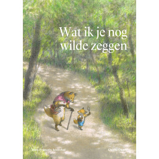 Wat ik je nog wilde zeggen
