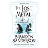 The Lost Metal : A Mistborn Novel