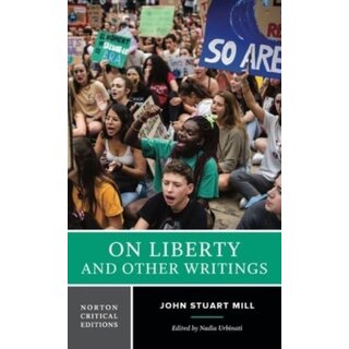 On Liberty and Other Writings (A Norton Critical Edition)