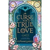 A Curse For True Love (Book 3 - Once Upon a Broken Heart)