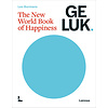 Geluk: The New World Book of Happiness