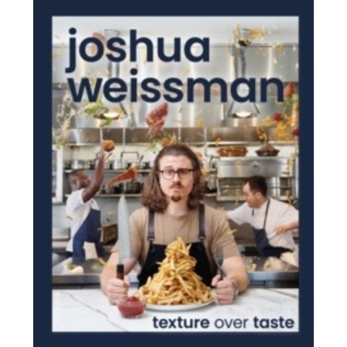 Texture Over Taste