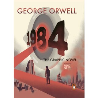 George Orwell Nineteen Eighty-Four: The Graphic Novel