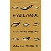 Eyeliner : A Cultural History