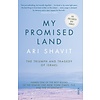 My Promised Land : the triumph and tragedy of Israel