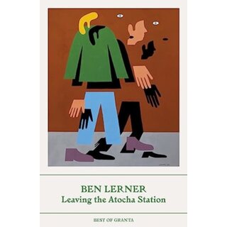 Ben Lerner Leaving the Atocha Station