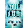Your Fault (Book 1)
