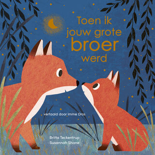 Toen ik jouw grote broer werd