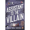 Assistant to the Villain (Assistant to the Villain 1)