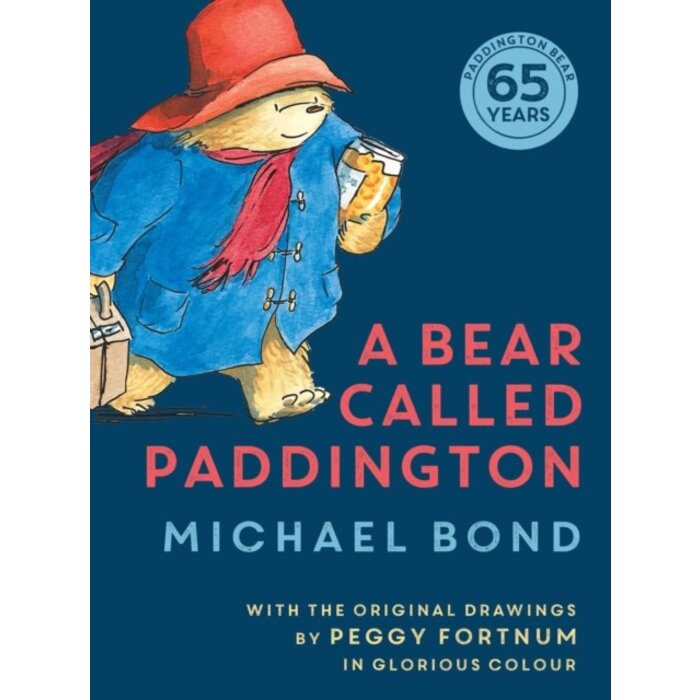 A Bear Called Paddington (Anniversary edition)