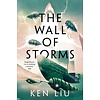 The Wall of Storms (The Dandelion Dynasty 2)