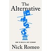 The Alternative : How to Build a Just Economy