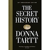 The Secret History : 30th anniversary edition