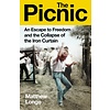 The Picnic : An Escape to Freedom and the Collapse of the Iron Curtain