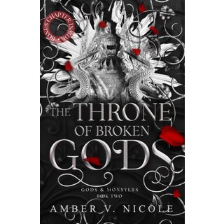 The Throne of Broken Gods  (Gods and Monsters 2)