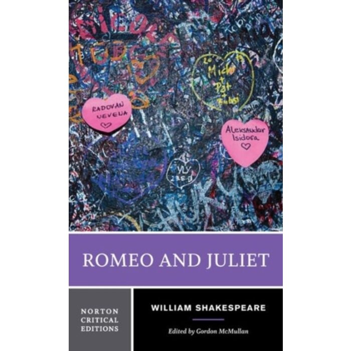 William Shakespeare Romeo and Juliet : A Norton Critical Edition