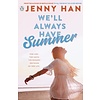 We'll Always Have Summer (The Summer I Turned Pretty #3)