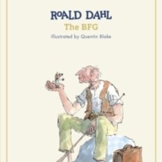 Roald Dahl The BFG (The Roald Dahl Classic Collection)