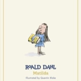 Roald Dahl Matilda (The Roald Dahl Classic Collection)